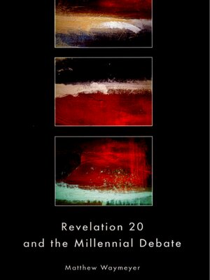 cover image of Revelation 20 and the Millennial Debate